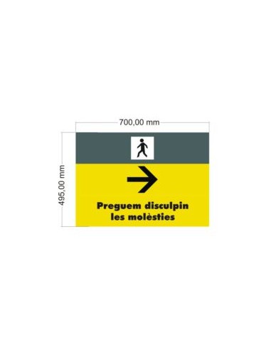 SEÑAL 700x500 DISCULPEN MOLESTIAS+FLECHA