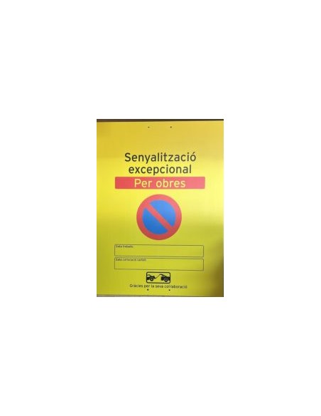 SEÑAL 800x600mm. SENYALITZACIO EXCEPCIONAL